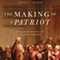 The Making of a Patriot: Benjamin Franklin at the Cockpit (Unabridged)