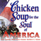 Chicken Soup for the Soul of America: Stories to Heal the Heart of Our Nation (Unabridged) audio book by Jack Canfield, Mark Victor Hansen
