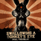 Swallowing a Donkey's Eye (Unabridged) audio book by Paul Tremblay