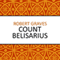 Count Belisarius (Unabridged) audio book by Robert Graves