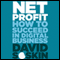 Net Profit: How to Succeed in Digital Business (Unabridged) audio book by David Soskin