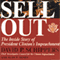 Sellout: The Inside Story of President Clinton's Impeachment (Unabridged) audio book by David P. Schipper, Alan P. Henry