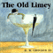 The Old Limey (Unabridged) audio book by H. W. Crocker
