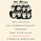 10 1/2 Things No Commencement Speaker Has Ever Said (Unabridged) audio book by Charles Wheelan