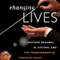Changing Lives: Gustavo Dudamel, El Sistema, and the Transformative Power of Music (Unabridged) audio book by Tricia Tunstall