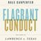 Flagrant Conduct: The Story of Lawrence v. Texas (Unabridged)