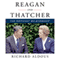 Reagan and Thatcher: The Difficult Relationship (Unabridged) audio book by Richard Aldous