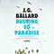 Rushing to Paradise (Unabridged) audio book by J. G. Ballard