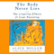 The Body Never Lies: The Lingering Effects of Hurtful Parenting (Unabridged)