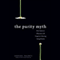 The Purity Myth: How America's Obsession with Virginity Is Hurting Young Women (Unabridged) audio book by Jessica Valenti