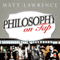 Philosophy on Tap: Pint-Size Puzzles for the Pub Philosopher (Unabridged) audio book by Matt Lawrence