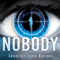 Nobody (Unabridged) audio book by Jennifer Lynn Barnes
