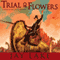 Trial of Flowers (Unabridged) audio book by Jay Lake
