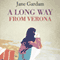 A Long Way from Verona (Unabridged) audio book by Jane Gardam