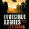 Invisible Armies (Unabridged) audio book by Jon Evans
