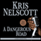 A Dangerous Road: Smokey Dalton, Book 1 (Unabridged) audio book by Kris Nelscott
