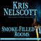 Smoke-Filled Rooms: Smokey Dalton, Book 2 (Unabridged) audio book by Kris Nelscott