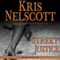 Street Justice: Smokey Dalton, Book 7 (Unabridged) audio book by Kris Nelscott