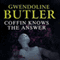Coffin Knows the Answer (Unabridged) audio book by Gwendoline Butler