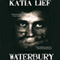 Waterbury (Unabridged) audio book by Katia Lief