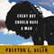 Every Boy Should Have a Man (Unabridged) audio book by Preston L. Allen