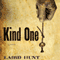 Kind One (Unabridged) audio book by Laird Hunt