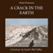 A Crack in the Earth: A Journey up Israel's Rift Valley (Unabridged) audio book by Haim Watzman