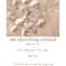 An Absorbing Errand: How Artists and Craftsmen Make Their Way to Mastery (Unabridged) audio book by Janna Malamud Smith