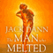 The Man Who Melted (Unabridged) audio book by Jack Dann