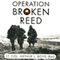 Operation Broken Reed (Unabridged)