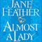 Almost a Lady (Unabridged) audio book by Jane Feather