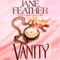 Vanity (Unabridged) audio book by Jane Feather