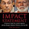 Impact Statement: A Family's Fight for Justice Against Whitey Bulger, Stephen Flemmi, and the FBI (Unabridged) audio book by Bob Halloran