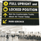 Full Upright and Locked Position: Not-So-Comfortable Truths About Air Travel Today (Unabridged) audio book by Mark Gerchick