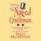 The Naked Gentleman (Unabridged) audio book by Sally Mackenzie