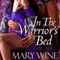 In the Warrior's Bed (Unabridged) audio book by Mary Wine