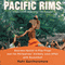Pacific Rims (Unabridged) audio book by Rafe Bartholomew
