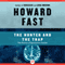 The Hunter and the Trap (Unabridged) audio book by Howard Fast