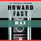 Max (Unabridged) audio book by Howard Fast
