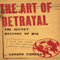The Art of Betrayal: The Secret History of M16 - Life and Death in the British Secret Service (Unabridged) audio book by Gordon Corera