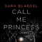 Call Me Princess (Unabridged) audio book by Sara Blaedel