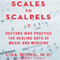Scales to Scalpels: Doctors Who Practice the Healing Arts of Music and Medicine (Unabridged)