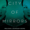 City of Mirrors Melodie: A Diane Poole Thriller, Book 1 (Unabridged) audio book by Melodie Howe Johnson