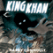 King Khan: Spirit of the Century Presents, Book 2 (Unabridged)