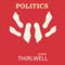 Politics (Unabridged) audio book by Adam Thirlwell