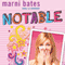Notable (Unabridged) audio book by Marni Bates