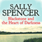 Blackstone and the Heart of Darkness: Inspector Sam Blackstone Mystery, Book 6 (Unabridged) audio book by Sally Spencer