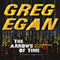 The Arrows of Time (Unabridged) audio book by Greg Egan