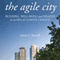 The Agile City: Building Well-being and Wealth in an Era of Climate Change (Unabridged) audio book by James S. Russell
