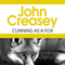 Cunning as a Fox: Emmanuel Cellini Series, Book 1 (Unabridged) audio book by John Creasey